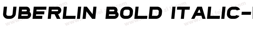 Uberlin Bold Italic字体转换